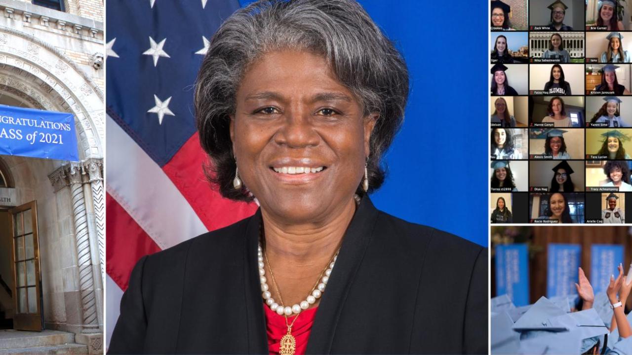 U.S. Ambassador to UN Linda ThomasGreenfield Is 2021 Commencement
