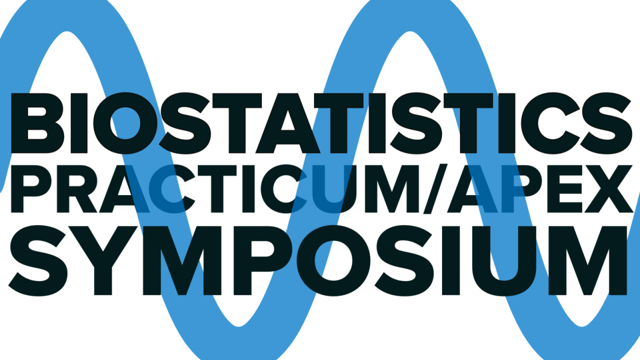 2024 Biostatistics Practicum/APEX Symposium | Columbia University Mailman  School of Public Health