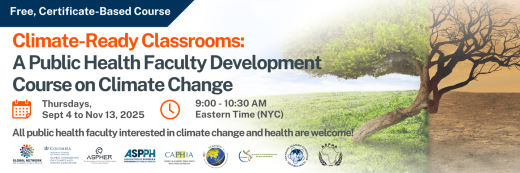 Climate Ready Classrooms: A Public Health Faculty Development Course on ...